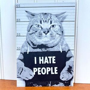 Wall Art, Funny Cat Mugshot, "I Hate People", Sassy Cat, Cat Attitude